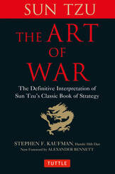 Sun Tzu's Art of War - The Definitive interpretation of Sun Tzu's Classic Book of Strategy- Autographed