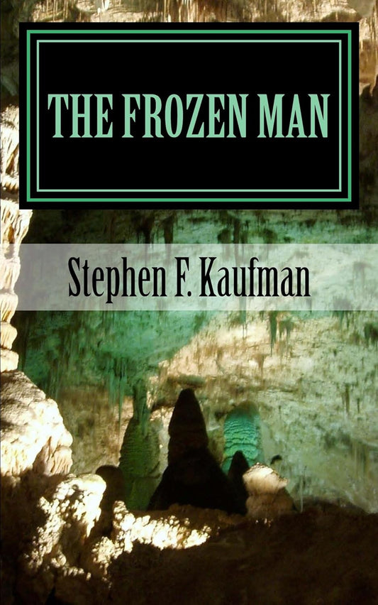 The Frozen Man - A Tale of Neo-Ancient Terror