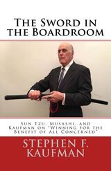 The Sword in the Boardroom - "Winning for the Benefit of all Concerned"- Autographed